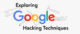 Mengenal Google Dork Lebih Dalam dan Singkat! (Google Hacking) 1 1572690828190